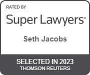 Rated By Super Lawyers | Seth Jacobs | Selected In 2023 | Thomson Reuters